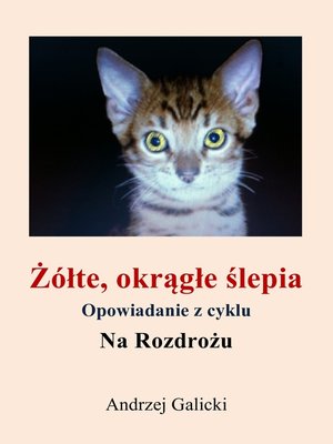 cover image of Żółte, okrągłe ślepia